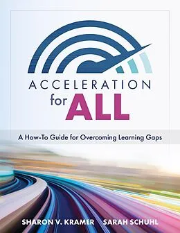 E-Book (epub) Acceleration for All von Sharon V. Kramer, Sarah Schuhl