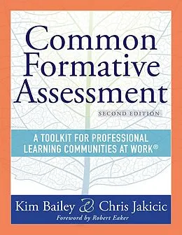 E-Book (epub) Common Formative Assessment von Kim Bailey, Chris Jakicic