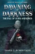 E-Book (epub) Dawning of Darkness von James G. Robertson