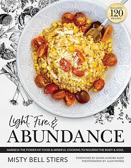 E-Book (epub) Light, Fire, and Abundance von Misty Bell Stiers