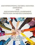 E-Book (epub) 2020 International Cultural Exchange Conference and 2020 International Environment Protection Awareness Conference von David Zhang, Serena Mao