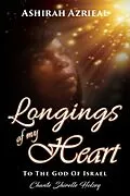 E-Book (epub) Longings of My Heart von Ashirah Azrieal