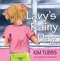 E-Book (epub) Lavy's Rainy Day von Kim Tubbs