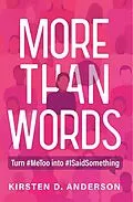E-Book (epub) More Than Words von Kirsten Anderson
