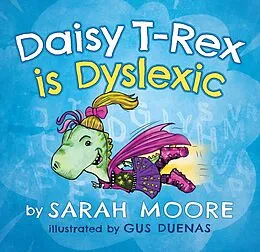 E-Book (epub) Daisy T-Rex is Dyslexic von Sarah Moore