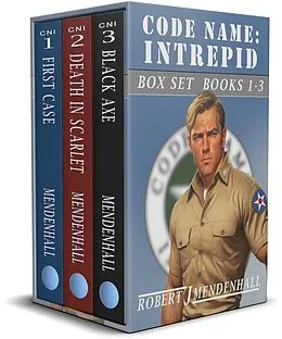E-Book (epub) Code Name Intrepid: Books 1-3 Box Set (Code Name: Intrepid) von Robert J. Mendenhall