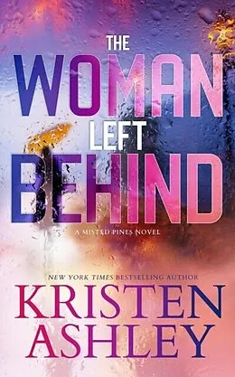 E-Book (epub) Woman Left Behind von Kristen Ashley