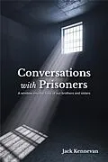 E-Book (epub) Conversations with Prisoners von Jack Kennevan