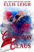 E-Book (epub) Cinnamon Claus (Heartthrobs & Holidays, #3) von Ellis Leigh