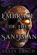 E-Book (epub) Embrace of the Sandman: Death Is Not The End: A Paranormal Fantasy Romance (Death Gods, #2) von Ellis Leigh