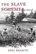 E-Book (epub) The Slave Scheme von Eric Krantz
