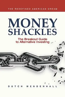 E-Book (epub) Money Shackles von Dutch Mendenhall