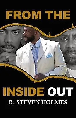 E-Book (epub) From The Inside Out von R. Steven Holmes
