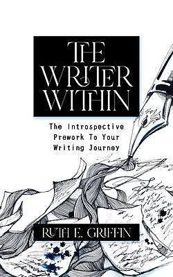 E-Book (epub) The Writer Within von Ruth E Griffin