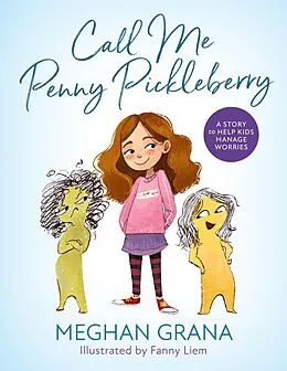 E-Book (epub) Call Me Penny Pickleberry von Meghan Grana