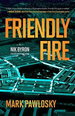 E-Book (epub) Friendly Fire von Mark Pawlosky