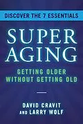 E-Book (epub) SuperAging von David Cravit, Larry Wolf