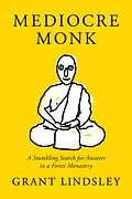 E-Book (epub) Mediocre Monk von Grant Lindsley