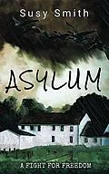 E-Book (epub) Asylum (Asylum Series, #1) von Susy Smith