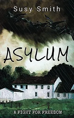 E-Book (epub) Asylum (Asylum Series, #1) von Susy Smith