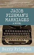 E-Book (epub) Jacob Fishman's Marriages von Barry Friedman