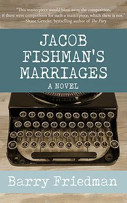 E-Book (epub) Jacob Fishman's Marriages von Barry Friedman