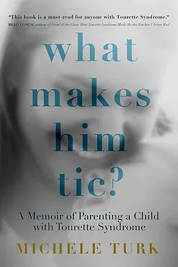 E-Book (epub) What Makes Him Tic? von Michele Turk