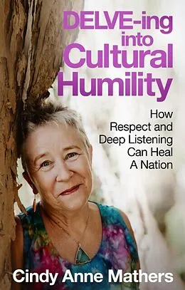 E-Book (epub) DELVE-ing into Cultural Humility von Cindy Anne Mathers