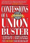 Livre Relié Confessions of a Union Buster de Terry Conrow Toczynski, Martin J Levitt