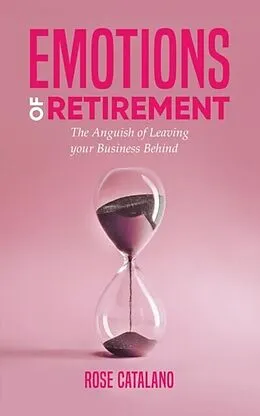 E-Book (epub) Emotions of Retirement von Rose Catalano