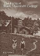 Couverture cartonnée The Farm at Black Mountain College de 