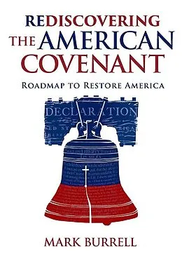 E-Book (epub) Rediscovering the American Covenant von Mark Burrell