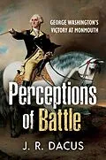 E-Book (epub) Perceptions of Battle von Dacus Jeff Dacus