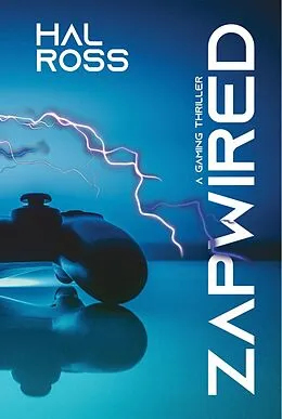E-Book (epub) Zapwired von Hal Ross