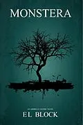 E-Book (epub) Monstera von E L Block