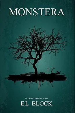 E-Book (epub) Monstera von E L Block