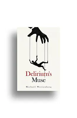 E-Book (epub) Delirium's Muse von Michael Wertenberg