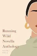 E-Book (epub) Running Wild Novella Anthology, Volume 5 von Sarah Russell, Katrin Gibb, James Cunningham