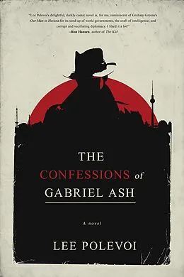 E-Book (epub) Confessions of Gabriel Ash von Lee Polevoi