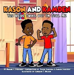 E-Book (epub) Kason and Kamden Yes We're Twins, But I'm Still Me von Marline C. Duroseau