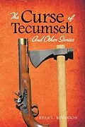 E-Book (epub) The Curse of Tecumseh von Ryan Robinson