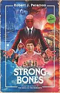 E-Book (epub) Strong Bones von Robert Peterson