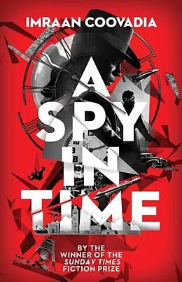 E-Book (epub) A Spy In Time von Imraan Coovadia