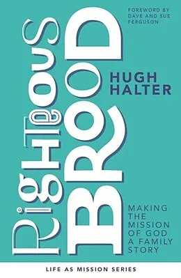 E-Book (epub) Righteous Brood von Hugh Halter