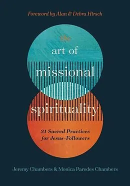 E-Book (epub) The Art of Missional Spirituality von Jeremy & Monica Paredes Chambers