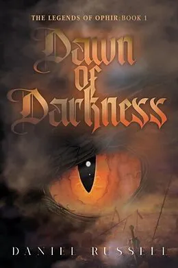 E-Book (epub) Dawn of Darkness: The Legends of Ophir von Daniel Russell