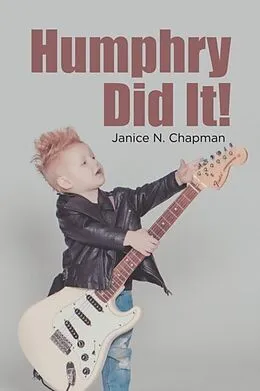 E-Book (epub) Humphry Did It! von Janice N. Chapman