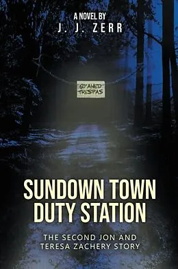 E-Book (epub) Sundown Town Duty Station von John Zerr