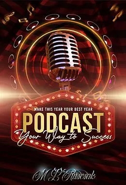 E-Book (epub) Podcasting Your Way to Success von Melisa Ruscsak