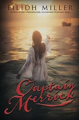 E-Book (epub) Captain Merrick von Eilidh Miller